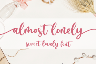 Almost Lonely: The Sweet Script Font for Authentic Creations