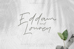 Eddam and Louren: The Elegant Script for Elevated DIY